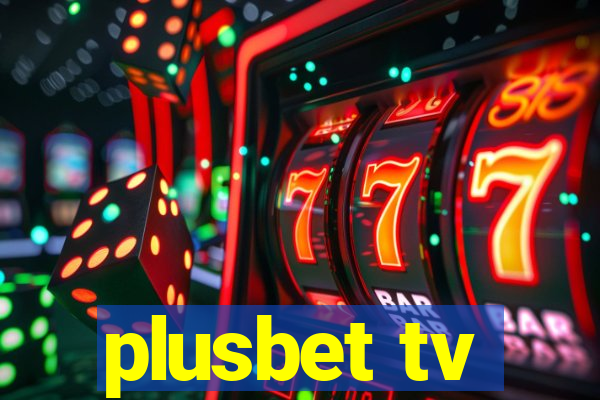 plusbet tv